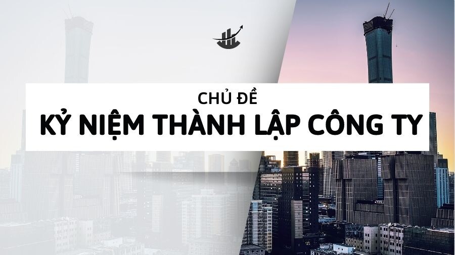 8 Chu De Ky Niem Thanh Lap Cong Ty